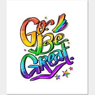 Go, Be Great (Pride Version) Posters and Art